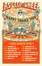 Load image into Gallery viewer, Happy Trails Tour Poster