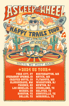 Load image into Gallery viewer, Happy Trails Tour Poster