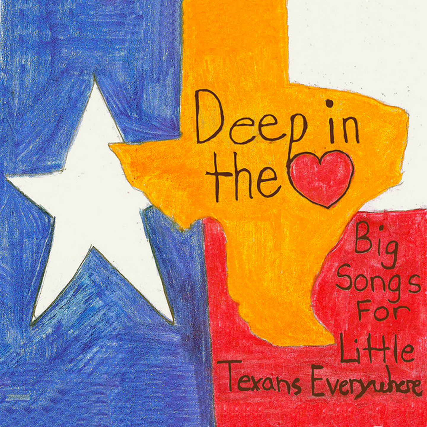 Deep in the Heart: Big Songs for Little Texans Everywhere CD