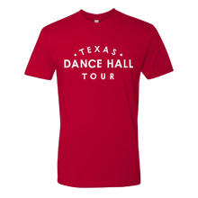 Load image into Gallery viewer, Texas Dance Hall Tour 2019 Tee